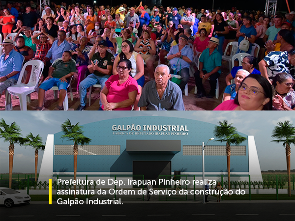 Prefeitura DIP realizou na noite desta segunda-feira (3) a assinatura da ordem de serviço da construção do galpão 